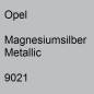 Preview: Opel, Magnesiumsilber Metallic, 9021.